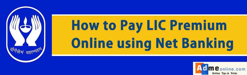 How to Pay LIC Insurance Premium Online using SBI Net Banking