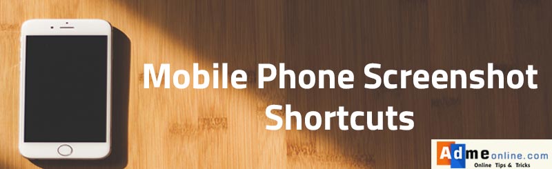 Mobile Phone Screenshot Shortcuts