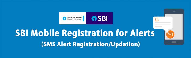 SBI Mobile Number registration for SMS alerts