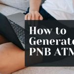 How to Generate ATM Pin PNB | Debit Card Pin Punjab National Bank