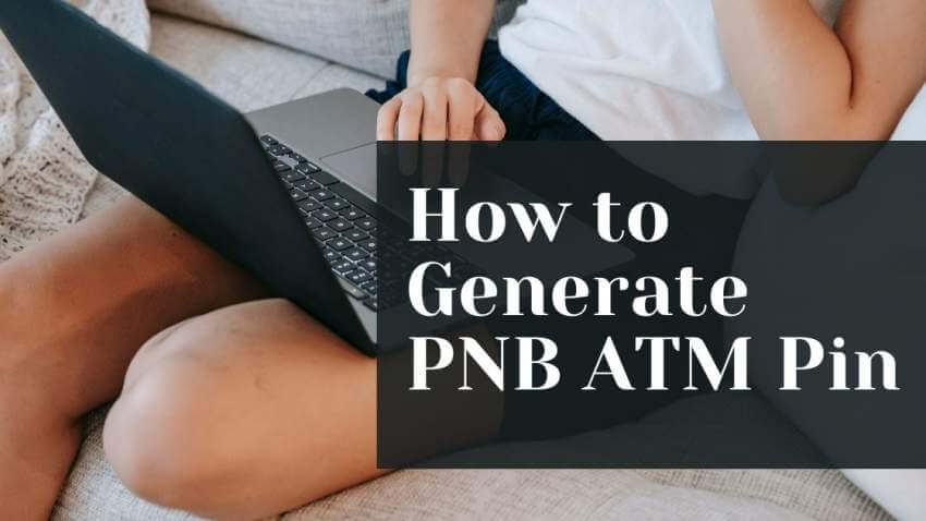 how to generate atm pin pnb