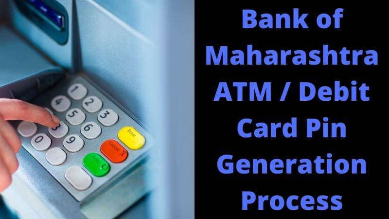 bank of maharashtra atm pin generation process mobile