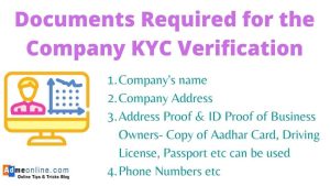 Documents Required for the Company KYC Verification