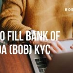 Bank of Baroda KYC Form | How to fill BoB KYC Form | Download KYC of BoB 2022