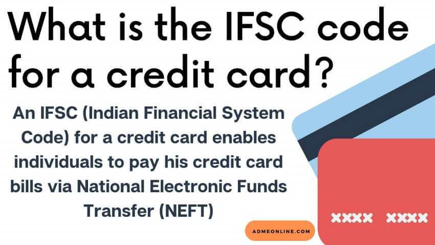 What is the IFSC code for a credit card