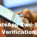 How To Enable And Disable Two-step Verification On WhatsApp