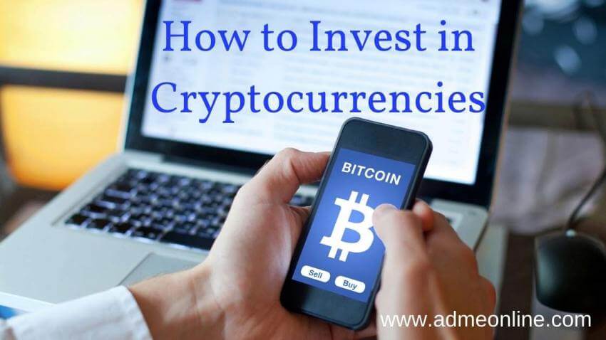 How to Invest in Cryptocurrencies