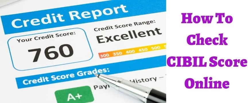 How To Check CIBIL Score Online