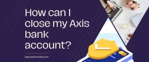 axis bank account closure form pdf