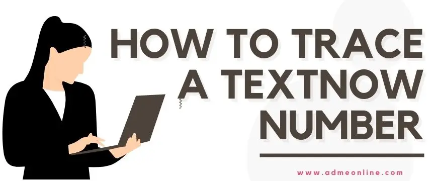 the-ultimate-guide-to-trace-textnow-number-is-textnow-traceable