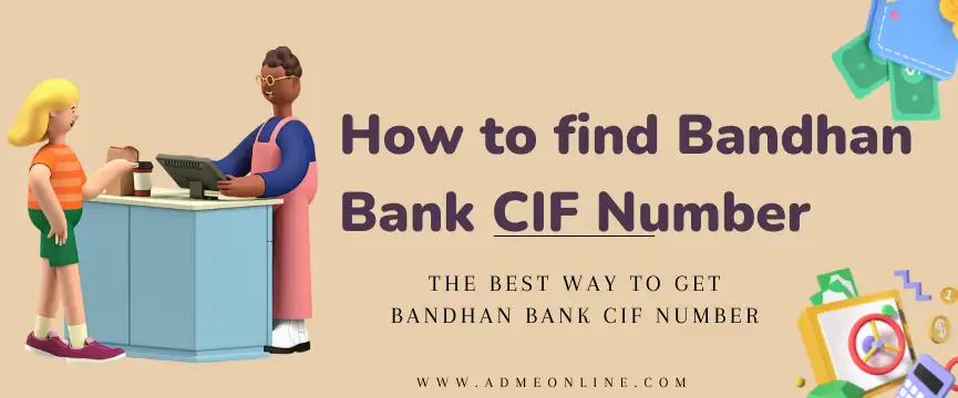 bandhan bank cif number