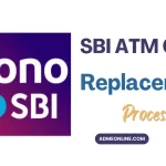 SBI ATM Card Replacement process