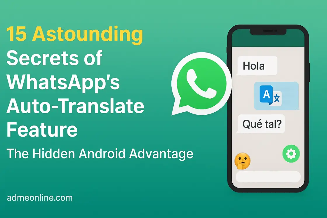 WhatsApp Auto-Translate: The Android Thread Feature Explained